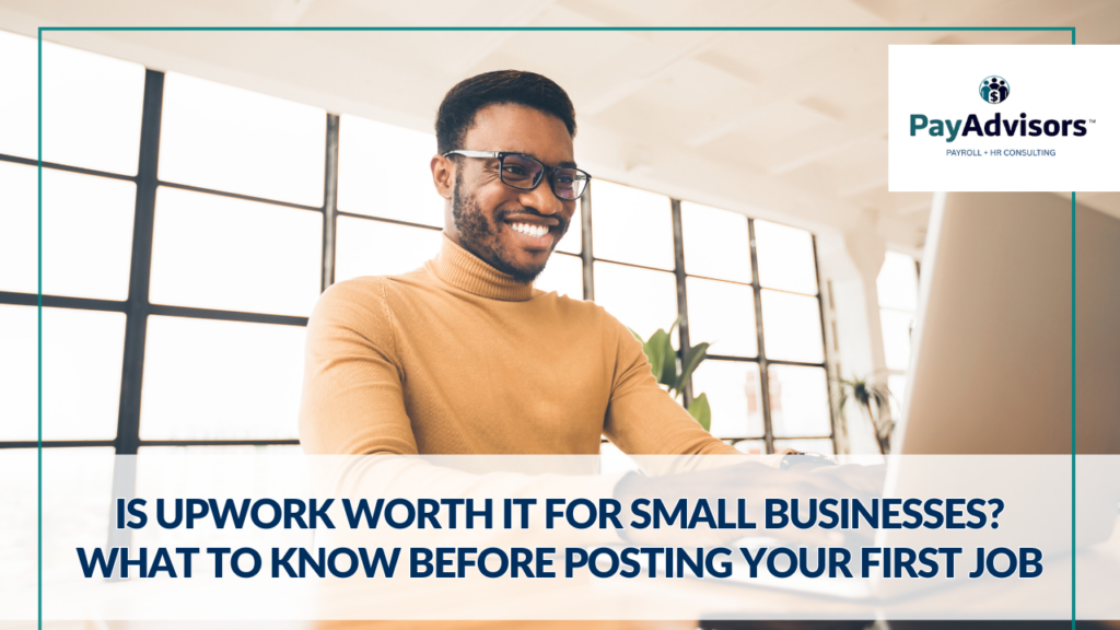 Is Upwork Worth It for Small Businesses? What to Know Before Posting Your First Job 2 image2 | PayAdvisors