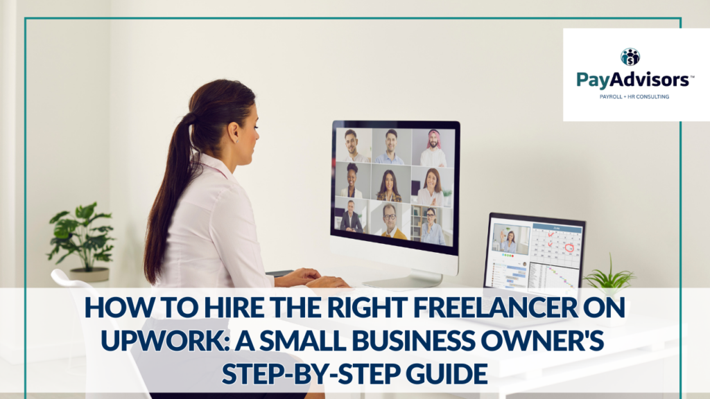 How to Hire the Right Freelancer on Upwork: A Small Business Owner's Step-by-Step Guide 1 image3 1 | PayAdvisors